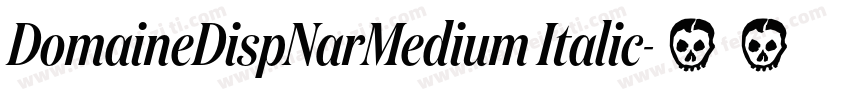 DomaineDispNarMedium Italic字体转换